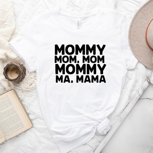 Mommy Ma Mama Short Sleeve Graphic Tee